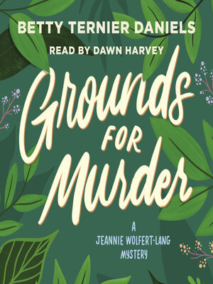 cover image of Grounds for Murder